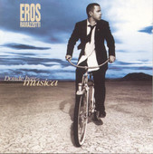 Eros Ramazzotti | Donde Hay Música